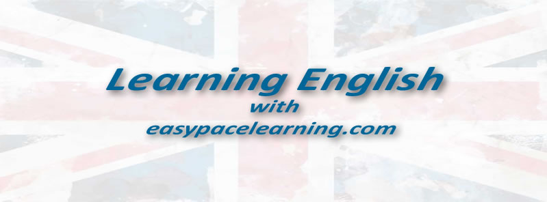 Learning English with easypacelearning.com for free we have over 700 lessons and exercises